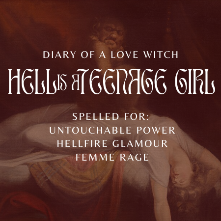 Hell is a Teenage Girl ✦ Limited Edition (25 left)