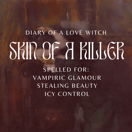 Skin of a Killer ✦ Limited Edition (until 10/17)