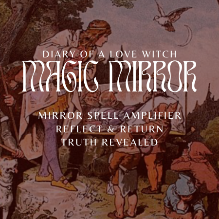Magic Mirror ✦ Limited Edition (until 5/7)