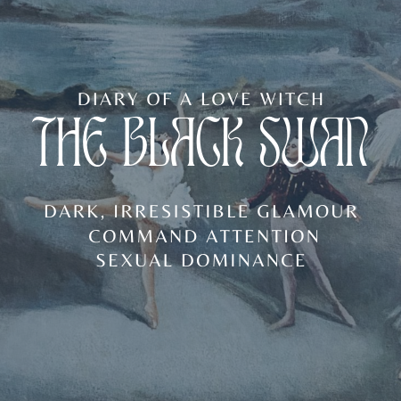 The Black Swan ✦ Limited Edition (until 4/2)