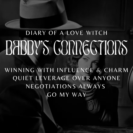 Daddy's Connections ✦ Limited Edition (50 left)