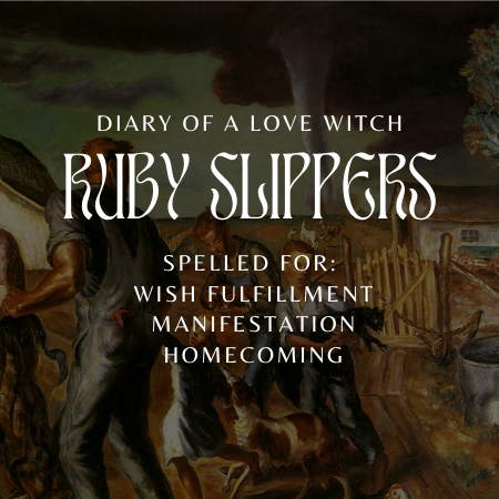 Ruby Slippers ✦ Limited Edition (until 12/4)